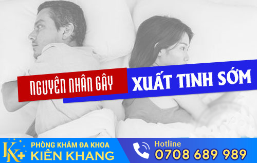 Xuất tinh sớm khiến cuộc quan hệ ngắn, không đạt được khoái cảm tình dục