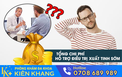 Chi phí hỗ trợ điều trị xuất tinh sớm phục thuộc vào nhiều yếu tố khác nhau