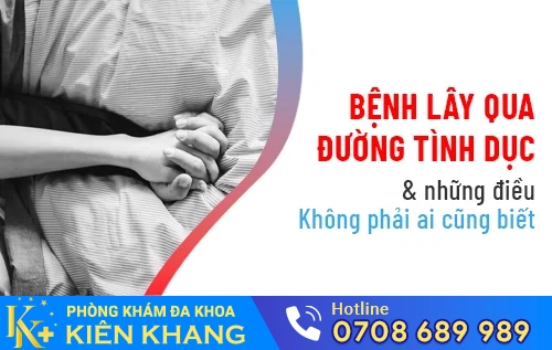 benh lay qua duong tinh duc khong phai ai cung biet
