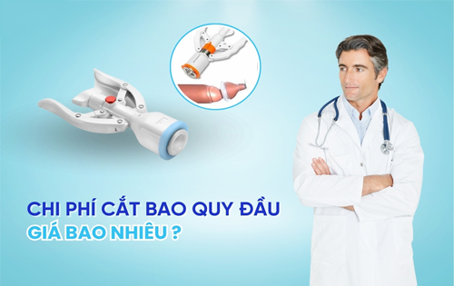 Bảng giá cắt bao quy đầu phụ thuộc vào nhiều yếu tố